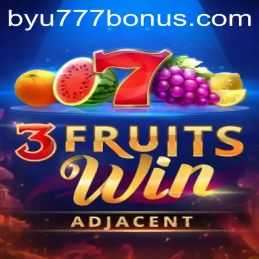Exploring the Exciting World of 3FruitsWin byu777