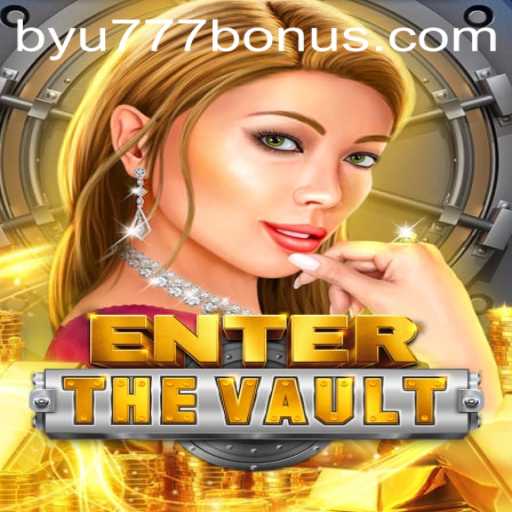 Enter the Vault: A Thrilling New Adventure by BYU777