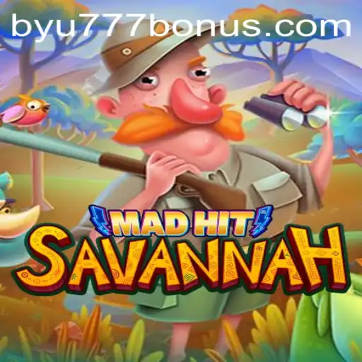 MadHitSavannah: Navigating the Intricacies of the Exciting New Game by BYU777