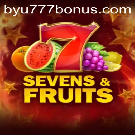 Discovering SevensFruits: A New Gaming Sensation by byu777